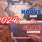 Las Vegas To Grand Canyon and Hoover Dam in 2024 - Sweetours